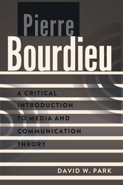 Pierre Bourdieu (eBook, ePUB) - Park, David W.