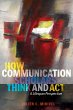 How Communication Scholars Think and... - Bild 1