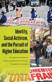 Identity, Social Activism, and the Pursuit of Higher Education (eBook, ePUB)