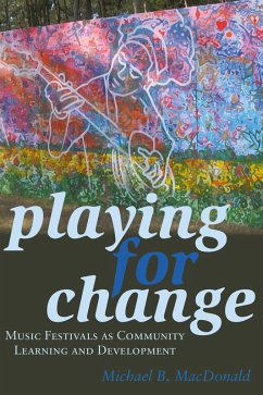 Playing for Change (eBook, ePUB) - Macdonald, Michael B.