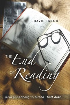 The End of Reading (eBook, PDF) - Trend, David