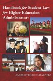 Handbook for Student Law for Higher Education Administrators (eBook, PDF)