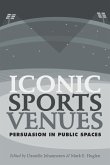 Iconic Sports Venues (eBook, ePUB)