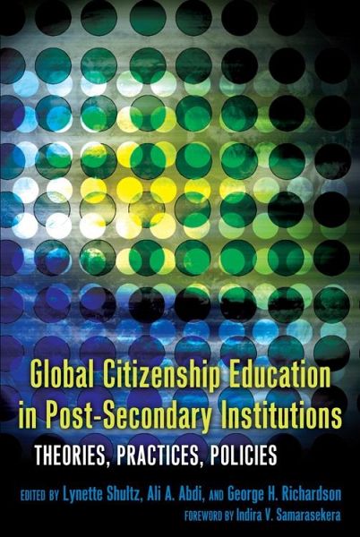 Global Citizenship Education in Post-Secondary Institutions (eBook, PDF) Global Citizenship Education in Post-Secondary Institutions (eBook, PDF)
