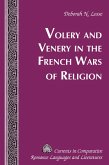 Volery and Venery in the French Wars of Religion (eBook, PDF)