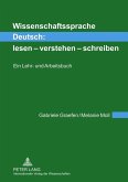 Wissenschaftssprache Deutsch:- lesen - verstehen - schreiben (eBook, PDF)