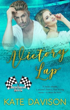 Victory Lap (South Carolina Stock Car, #1) (eBook, ePUB) - Davison, Kate