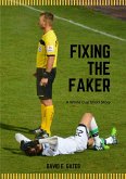 Fixing the Faker (eBook, ePUB)