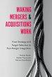 Making Mergers and Acquisitions Work... - Bild 1
