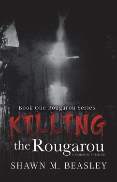 Killing the Rougarou (eBook, ePUB)