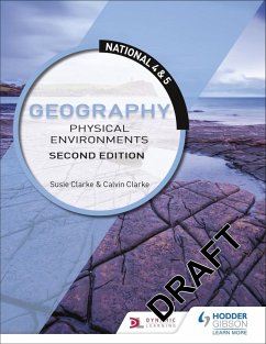 National 4 & 5 Geography: Physical Environments, Second Edition (eBook, ePUB) - Clarke, Calvin; Clarke, Susan