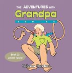 The Adventures with Grandpa Series (eBook, ePUB)