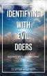 Identifying with Evil Doers (eBook,... - Bild 1