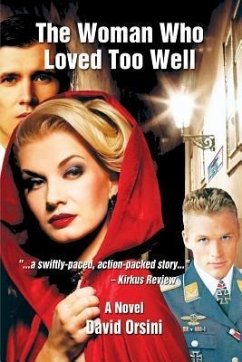 The Woman Who Loved Too Well (eBook, ePUB) - Orsini, David