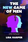 The New Game of Men (eBook, ePUB)