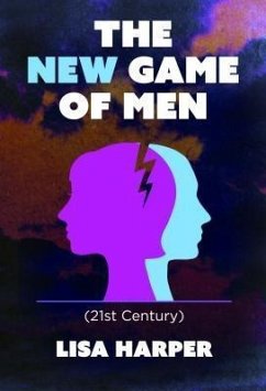 The New Game of Men (eBook, ePUB) - Harper, Lisa