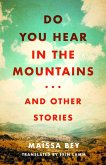 Do You Hear in the Mountains... and Other Stories (eBook, ePUB)