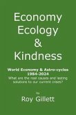 Economy Ecology & Kindness (eBook, ePUB) Economy Ecology & Kindness (eBook, ePUB)