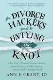 The Divorce Hacker's Guide to Untying the Knot (eBook, ePUB)