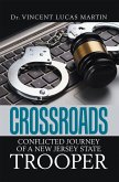 Crossroads: Conflicted Journey of a New Jersey State Trooper (eBook, ePUB)