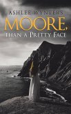 Moore, Than a Pretty Face (eBook, ePUB)