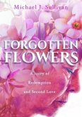 Forgotten Flowers (eBook, ePUB)