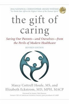 Gift of Caring (eBook, ePUB) - Houle, S. Cottrell S.; Eckstrom, H. D. M. P. H. P. H. H.; Hansen, Jennie Chin