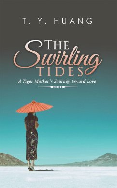 The Swirling Tides (eBook, ePUB) - Huang, T. Y.