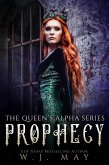 Prophecy (The Queen's Alpha Series, #7) (eBook, ePUB)
