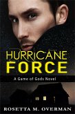 Hurricane Force: A Game of God's Novel (Game of Gods, #6) (eBook, ePUB)