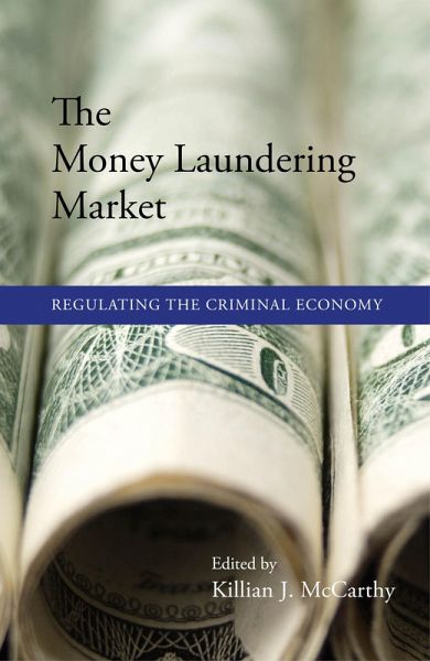 The Money Laundering Market (eBook, ePUB) The Money Laundering Market (eBook, ePUB)