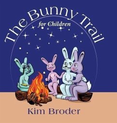 The Bunny Trail for Children (eBook, ePUB) - Broder, Kim