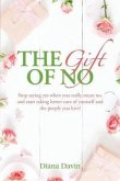 The Gift of No (eBook, ePUB)