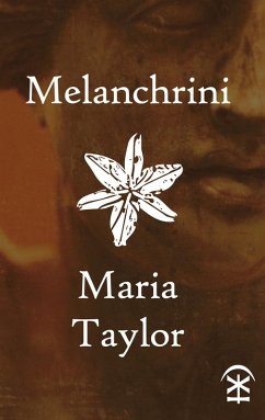 Melanchrini (eBook, ePUB) - Taylor, Maria