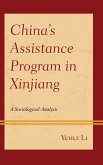 China's Assistance Program in Xinjiang (eBook, ePUB)