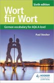 Wort für Wort Sixth Edition: German Vocabulary for AQA A-level (eBook, ePUB)