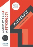 Aiming for an A in A-level Psychology (eBook, ePUB)