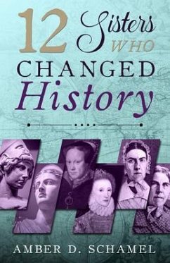 Cover 12 Sisters Who Changed History (eBook, ePUB)
