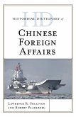 Historical Dictionary of Chinese Foreign Affairs (eBook, ePUB)