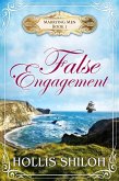 False Engagement (Marrying Men, #1) (eBook, ePUB)