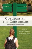Colleges at the Crossroads (eBook, PDF)