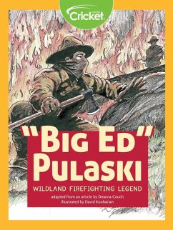 Big Ed Pulaski: Wildland Firefighting Legend (eBook, PDF) Cover Big Ed Pulaski: Wildland Firefighting Legend (eBook, PDF)