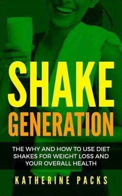 Cover Shake Generation (Mind, Body, and Success, #3) (eBook, ePUB)