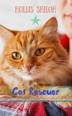 Cat Rescuer (eBook, ePUB) Cat Rescuer (eBook, ePUB)