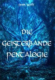 Die Geisterbande Pentalogie (eBook, ePUB)