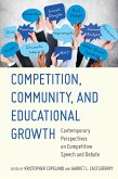 Competition, Community, and Educational Growth (eBook, PDF)