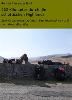 262 Kilometer durch die schottischen Highlands (eBook, ePUB) - Bolli, Roman Alexander