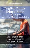 English Dutch Telugu Bible - The Gospels - Matthew, Mark, Luke & John (eBook, ePUB)