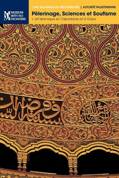Pèlerinage, Sciences et Soufisme - Hawari, Mahmoud; Natsheh, Yusuf; Al-Ju'beh, Nazmi