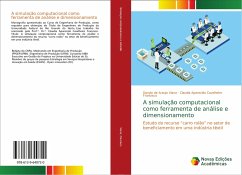 A simulação computacional como ferramenta de análise e dimensionamento - Viana, Danylo de Araujo;Francisco, Claudia Aparecido Cavalheiro
